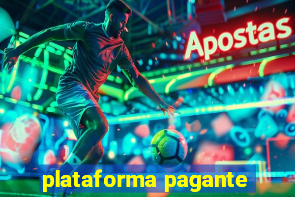 plataforma pagante